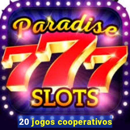 20 jogos cooperativos